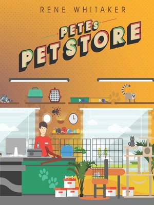 cover image of Pete's Pet Store